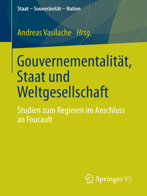 cover image of Gouvernementalität, Staat und Weltgesellschaft